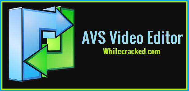 AVS Video Editor Crack