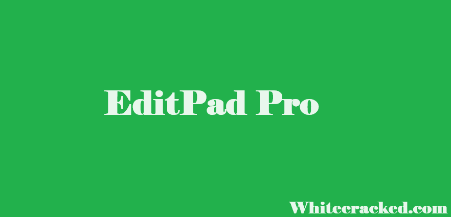 EditPad Pro Crack